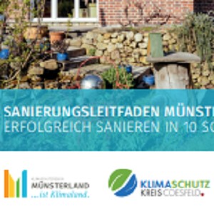 Sanierungsleitfaden - Erfolgreich sanieren: Münsterland ist Klimaland gibt Leitfaden für Bauvorhaben heraus 